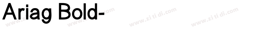 Ariag Bold字体转换
